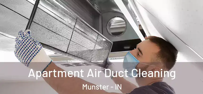  Apartment Air Duct Cleaning Munster - IN