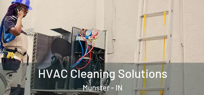  HVAC Cleaning Solutions Munster - IN