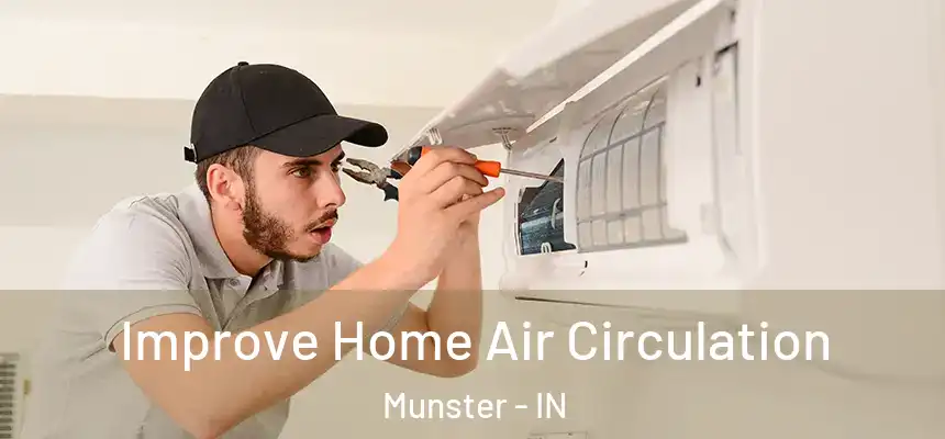  Improve Home Air Circulation Munster - IN