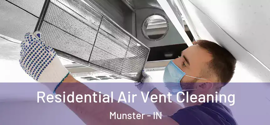  Residential Air Vent Cleaning Munster - IN